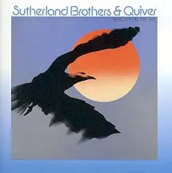 Reach for the Sky by Sutherland Brothers & Quiver