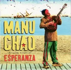 Próxima estación: Esperanza by Manu Chao