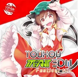 東方ボーカルEDM Festival Mix by Spacelectro