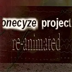 Re-Animated by OneCyze Project
