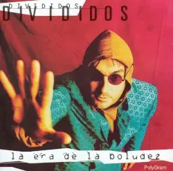 La era de la boludez by Divididos