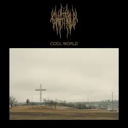 Cool World by Chat Pile