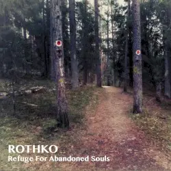 Refuge For Abandoned Souls by Rothko