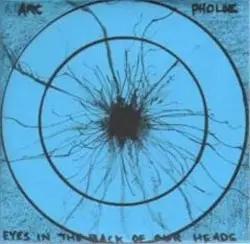 Eyes in the Back of Our Heads by ARC & Pholde