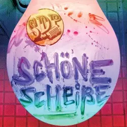 Schöne Scheiße by SDP