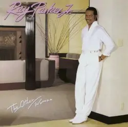 The Other Woman by Ray Parker Jr.
