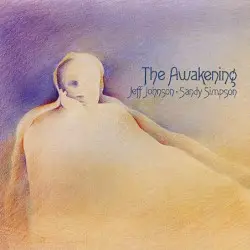 The Awakening by Jeff Johnson & Sandy Simpson