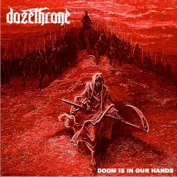 Doom Is in Our Hands by Dozethrone