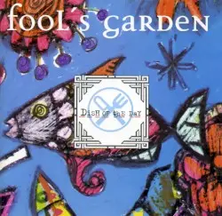 Dish of the Day by Fool’s Garden