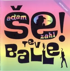 Še tev balle! by Adam Zahl
