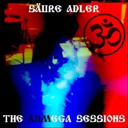The Aumega Sessions by Säure Adler