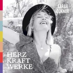 Herz Kraft Werke by Sarah Connor