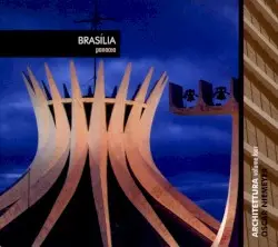 Architettura, Volume 4: Brasilia by Panacea