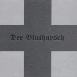 Der Blutharsch by Der Blutharsch