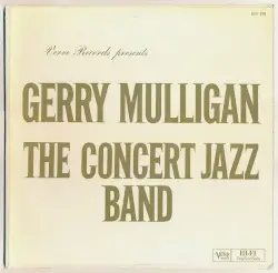The Concert Jazz Band by Gerry Mulligan