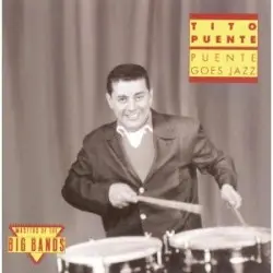 Puente Goes Jazz by Tito Puente