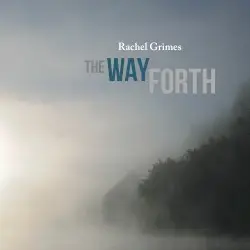 The Way Forth by Rachel Grimes