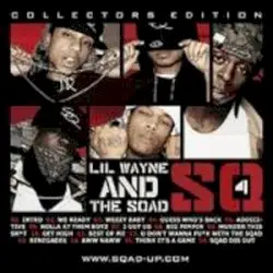 SQ4 by Lil Wayne & The Sqad