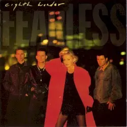 Fearless by Eighth Wonder