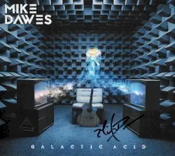 Galactic Acid by Mike Dawes