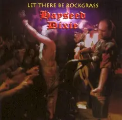 Let There Be Rockgrass by Hayseed Dixie
