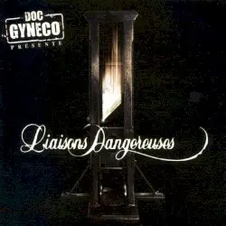 Liaisons dangereuses by Doc Gynéco