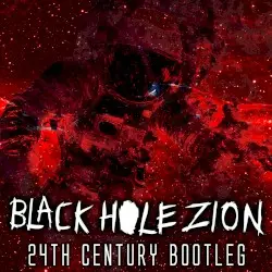 24th Century Bootleg by Black Hole Zion