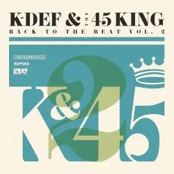 Back to the Beat Volume 2 by K‐Def & The 45 King