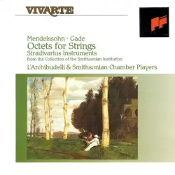 Octets for Strings by Mendelssohn, Gade; L’Archibudelli, Smithsonian Chamber Players