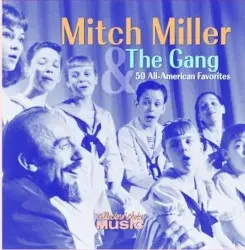 50 All-American Favorites by Mitch Miller and the Gang
