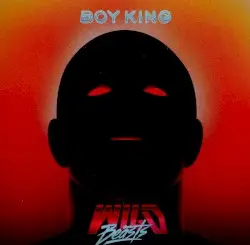 Boy King by Wild Beasts