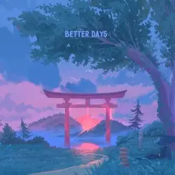 Better Days by Mujo, Sweet Medicine