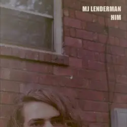 Him by MJ Lenderman