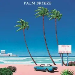 PALM BREEZE by GROOVE-FM & West Palm Beats