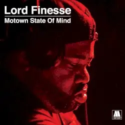 Motown State of Mind by Lord Finesse