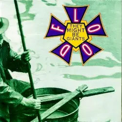 Flood by They Might Be Giants