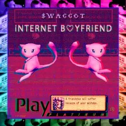 iNTERNET B♡YFRiEND by $WAGGOT