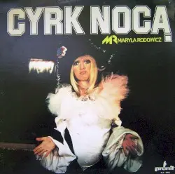 Cyrk Nocą by Maryla Rodowicz