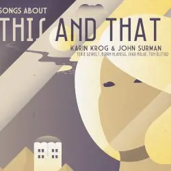 Songs About This and That by Karin Krog & John Surman