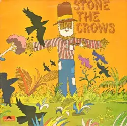 Stone the Crows by Stone the Crows