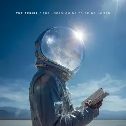 The User's Guide to Being Human by The Script