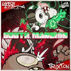 SOUTH MANSION by Truxton