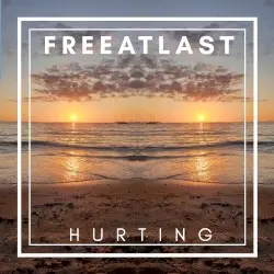 Hurting by FREEATLAST
