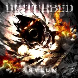 Asylum by Disturbed
