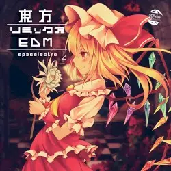東方リミックスEDM by Spacelectro