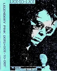 Dot-to-Dot by The Legendary Pink Dots