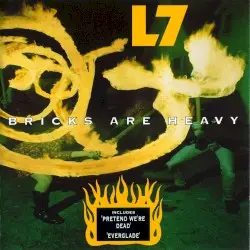 Bricks Are Heavy by L7