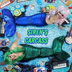 Siren’s Carcass by Siren’s Carcass
