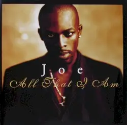 All That I Am by Joe