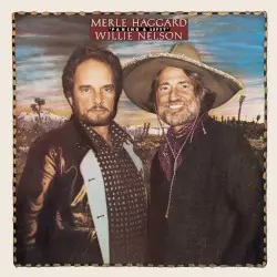 Pancho & Lefty by Merle Haggard and Willie Nelson